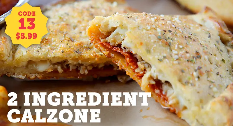 Cassanos Lunch Special - 2 Ingredient Calzone